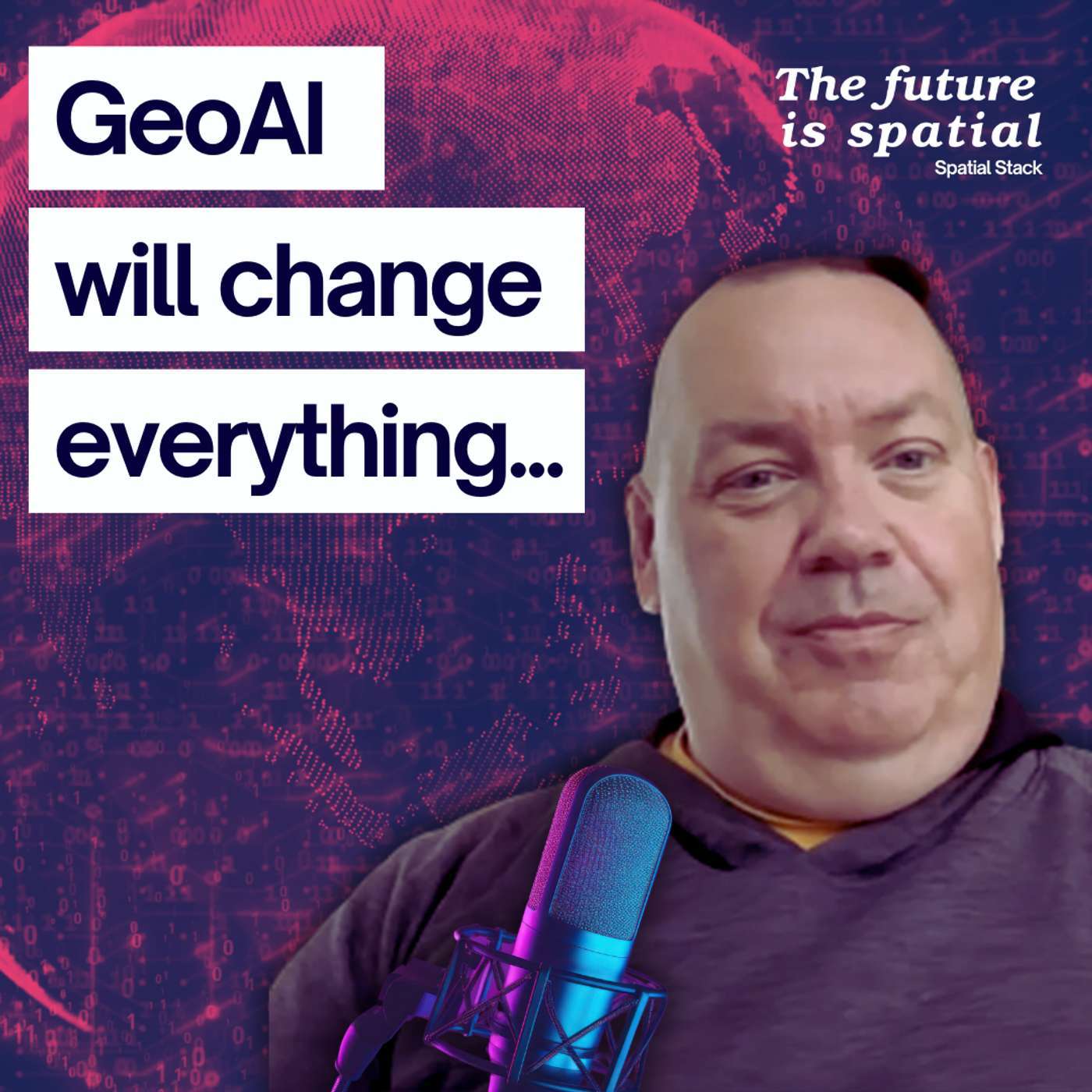 Why GeoAI Changes Everything in Mapping & Analytics: Tee Barr on Geography 2050