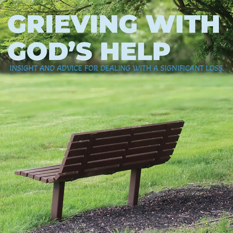 Grieving with God’s Help