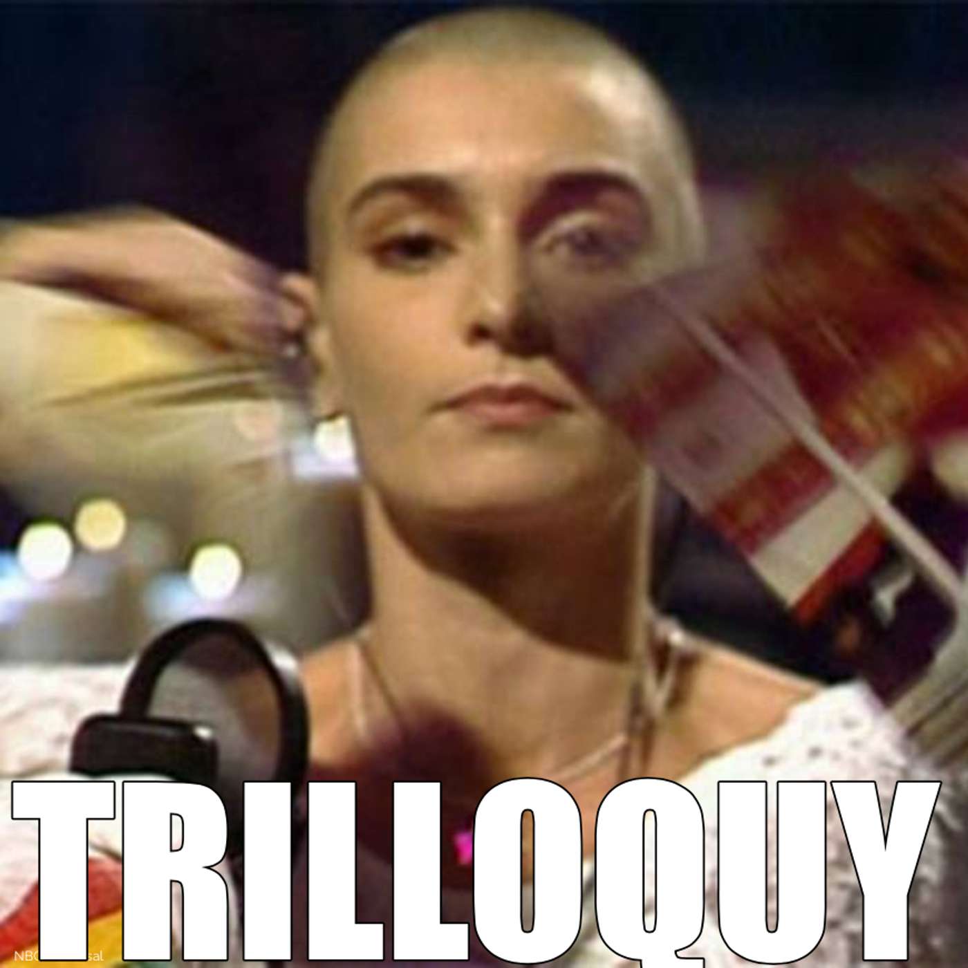 TRILLOQUY