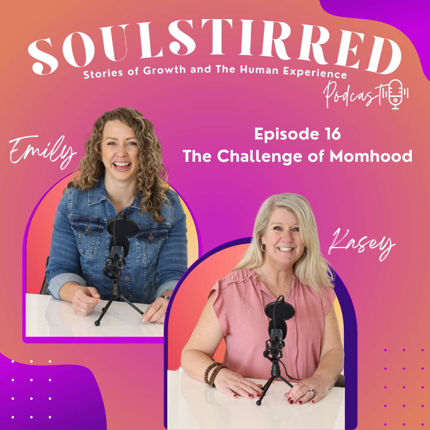 Episode 16: The Challenge of Momhood episode artwork