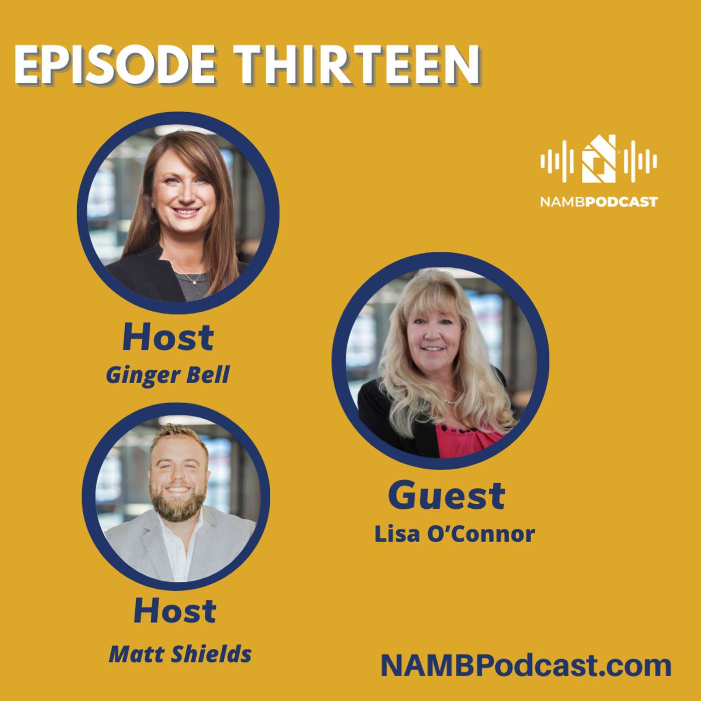 Episode Thirteen: The Heart of NAMB with Lisa O’Connor on Volunteering, Vision & Value