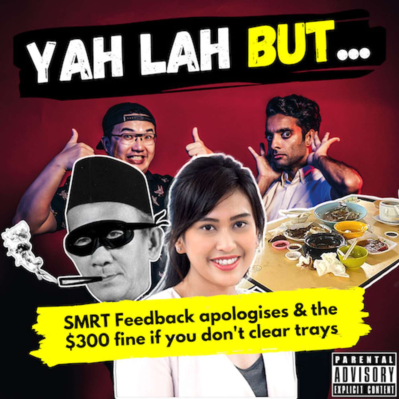 #162 - SMRT Feedback apologises after police report lodged against them & the $300 fine for not clearing your trays