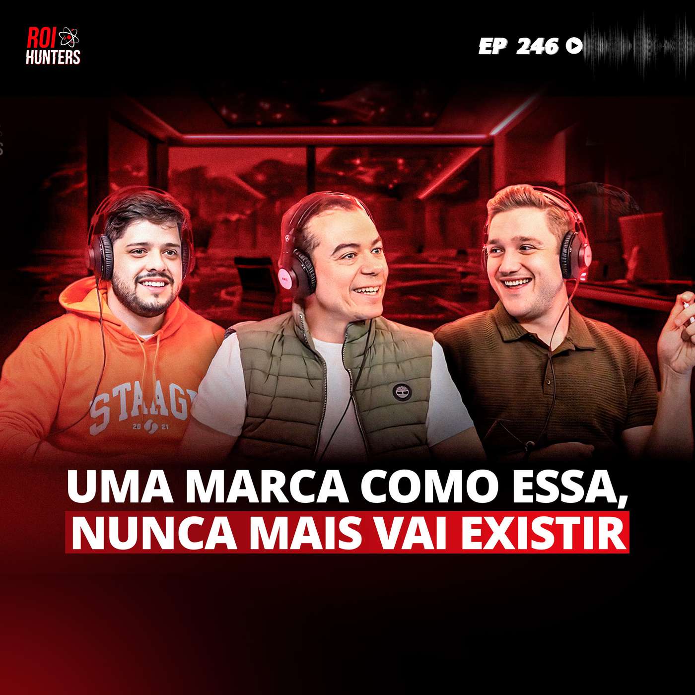 #246 -  Como construir uma marca de R$ 1 bilhão episode artwork