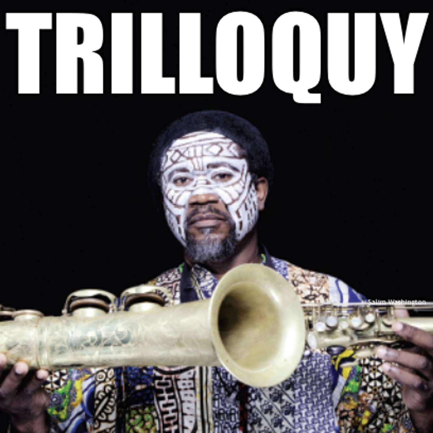 TRILLOQUY