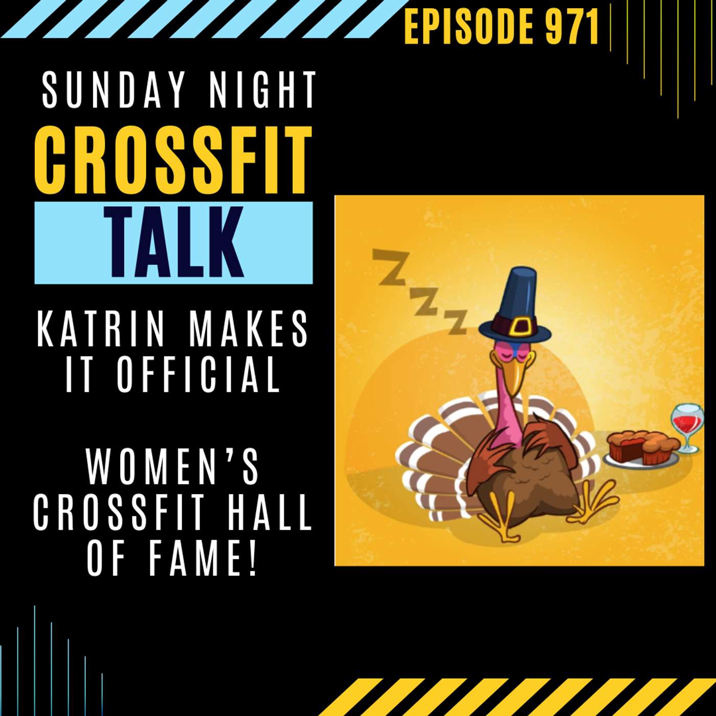 Sunday Night CrossFit Talk - Thanksgiving is Over / We Select our Women's Hall of Fame episode artwork