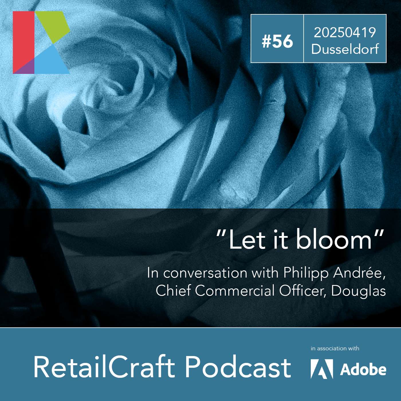 RetailCraft 56: "Let it Bloom" - in conversation with Philipp Andree, Chief Commercial Officer at Douglas