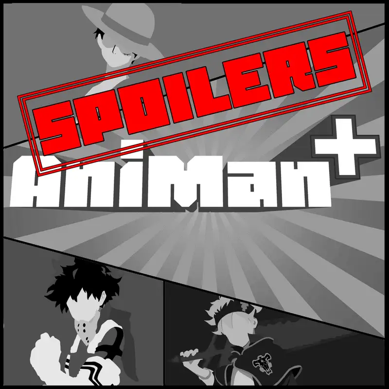 AniMan+ | [SPOILERS] MHA Manga up to Ch. 288 | AniMan+ Spoilercast