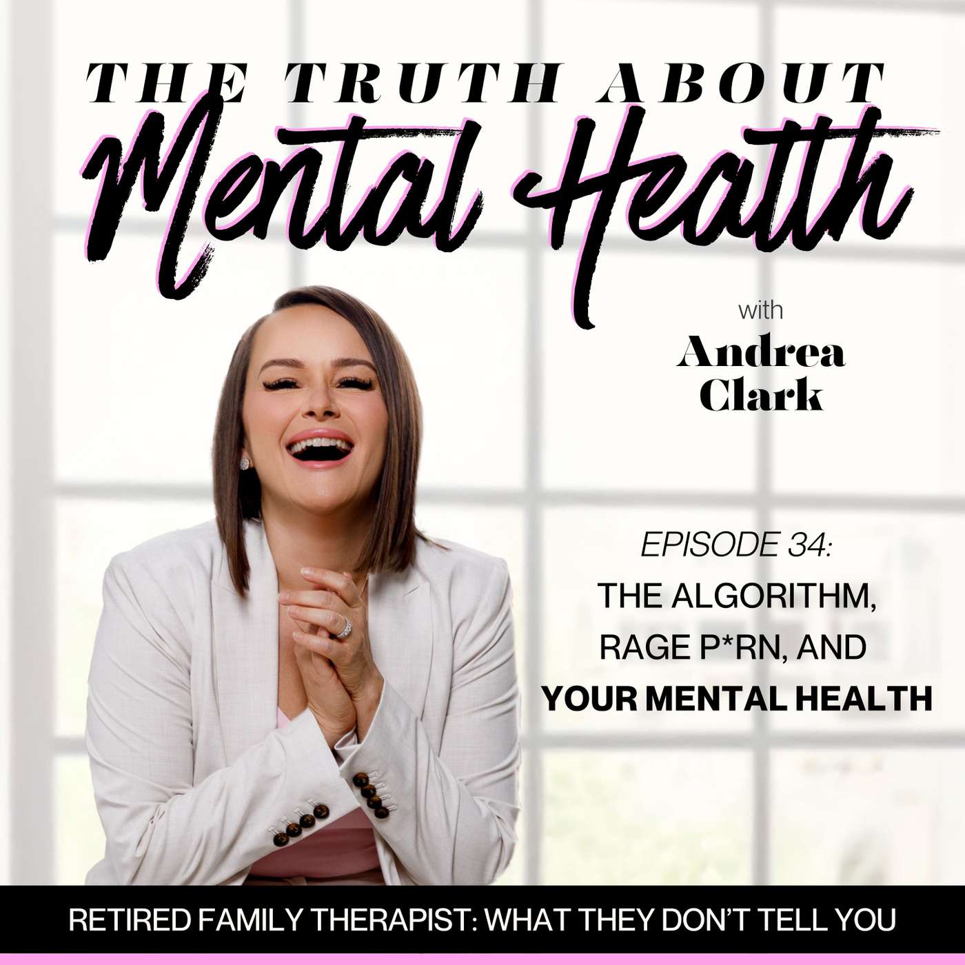 34. The Algorithm, Rage P*rn, and Your Mental Health