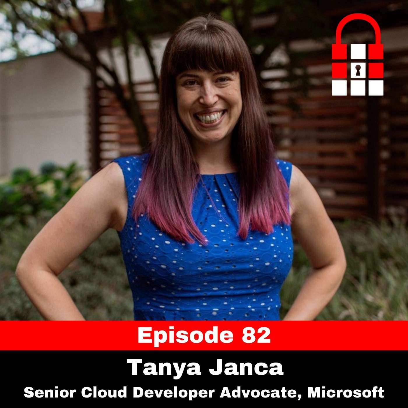 Special Guest Tanya Janca, DevOps and AppSec, Women in Cybersecurity – #82 episode artwork