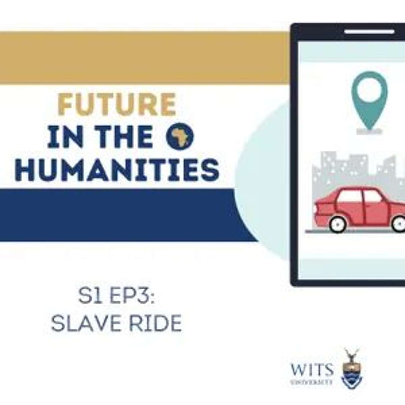 Future in the Humanities EP 3/3: Slave Ride