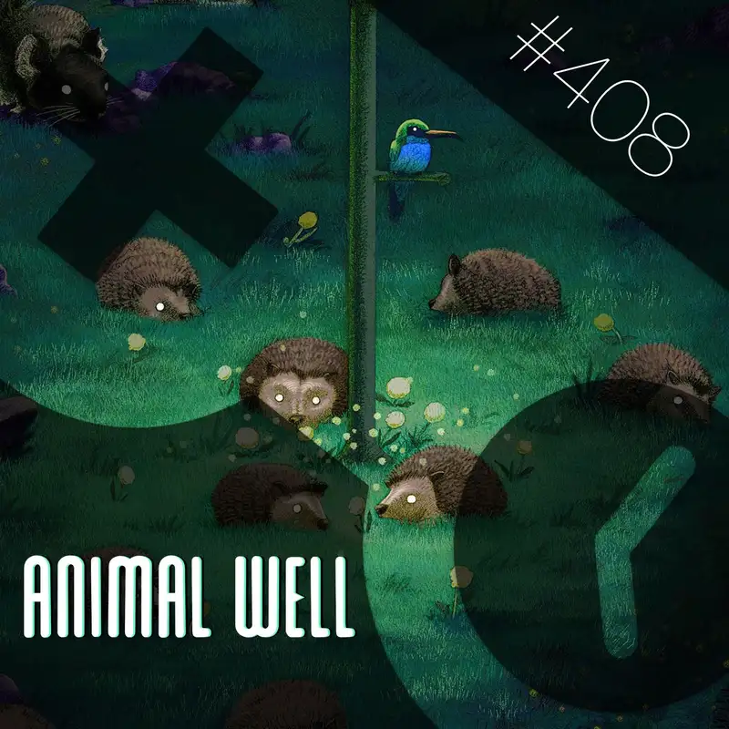 408: Animal Well