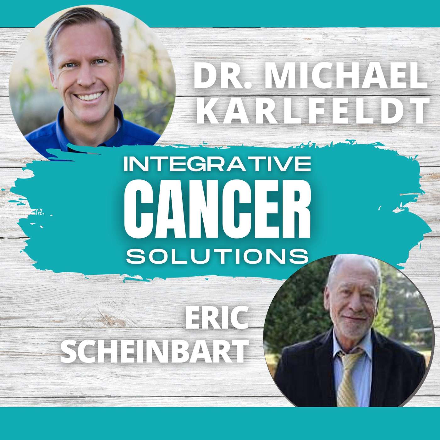 Revitalizing Cancer Care with Evidence-Based Integrative Medicine: A Journey to Thriving Health with Dr. Eric Scheinbart episode artwork