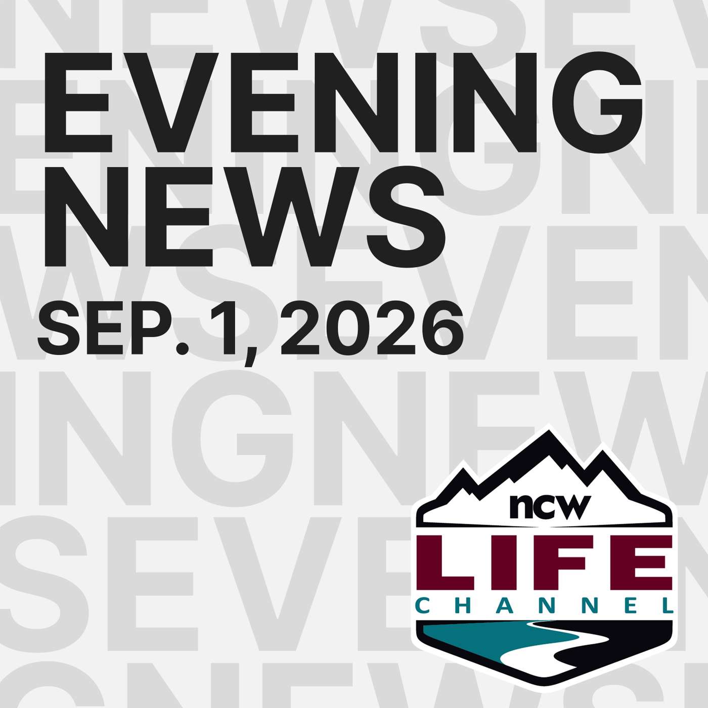 Sep 09.1.2026 | NCWLIFE Evening News episode artwork
