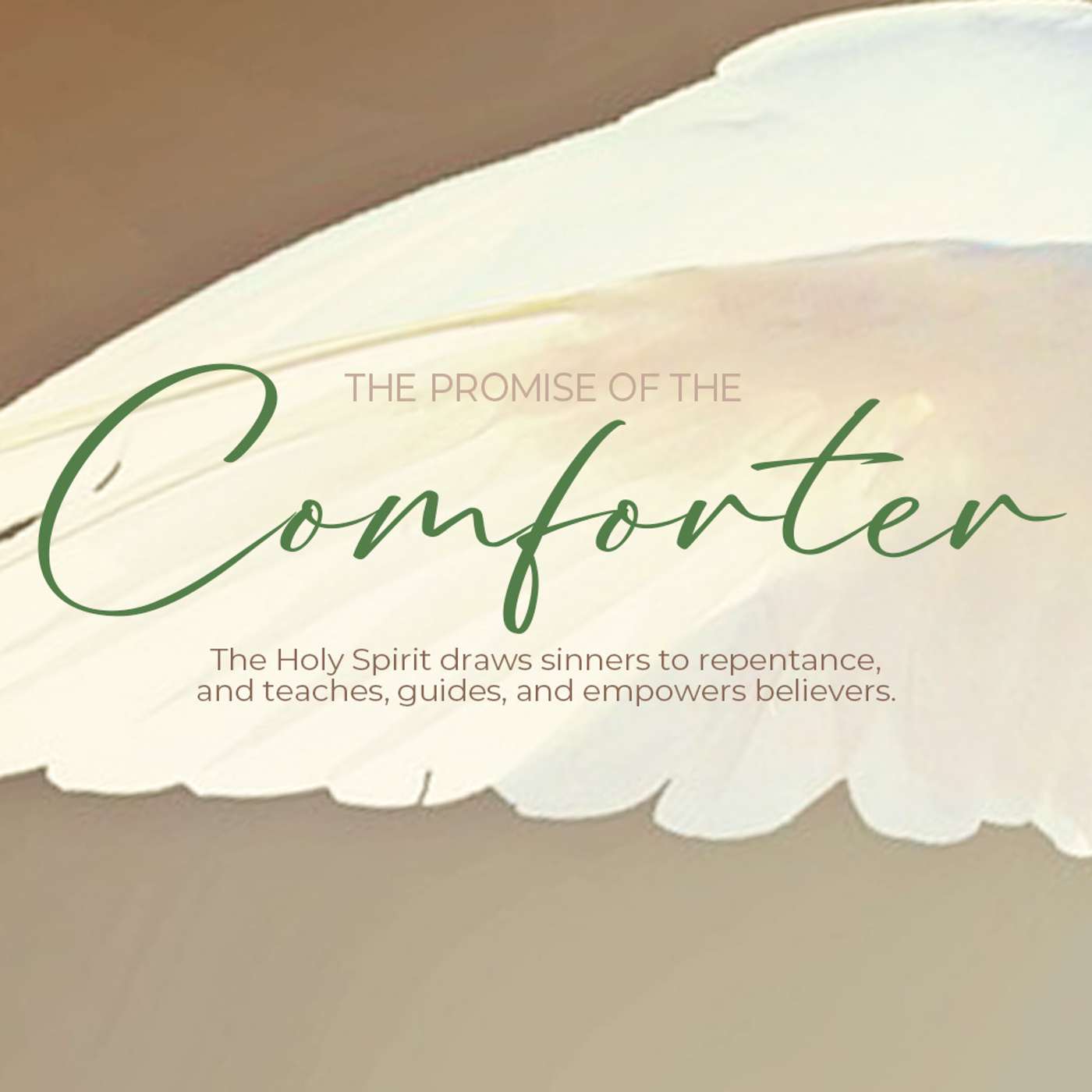 The Promise of the Comforter