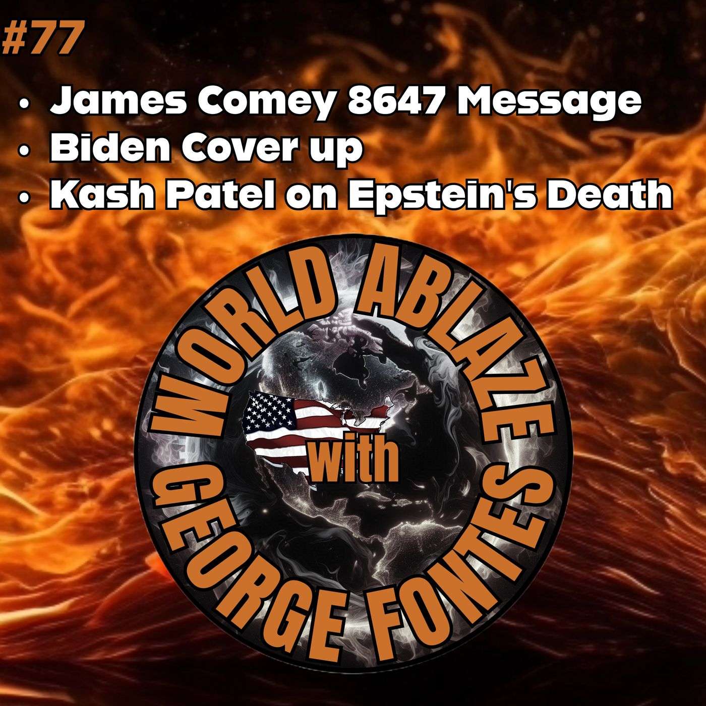 James Comey 8647 Message, Biden Cover Up, and Kash Patel on Epstein's Death episode artwork
