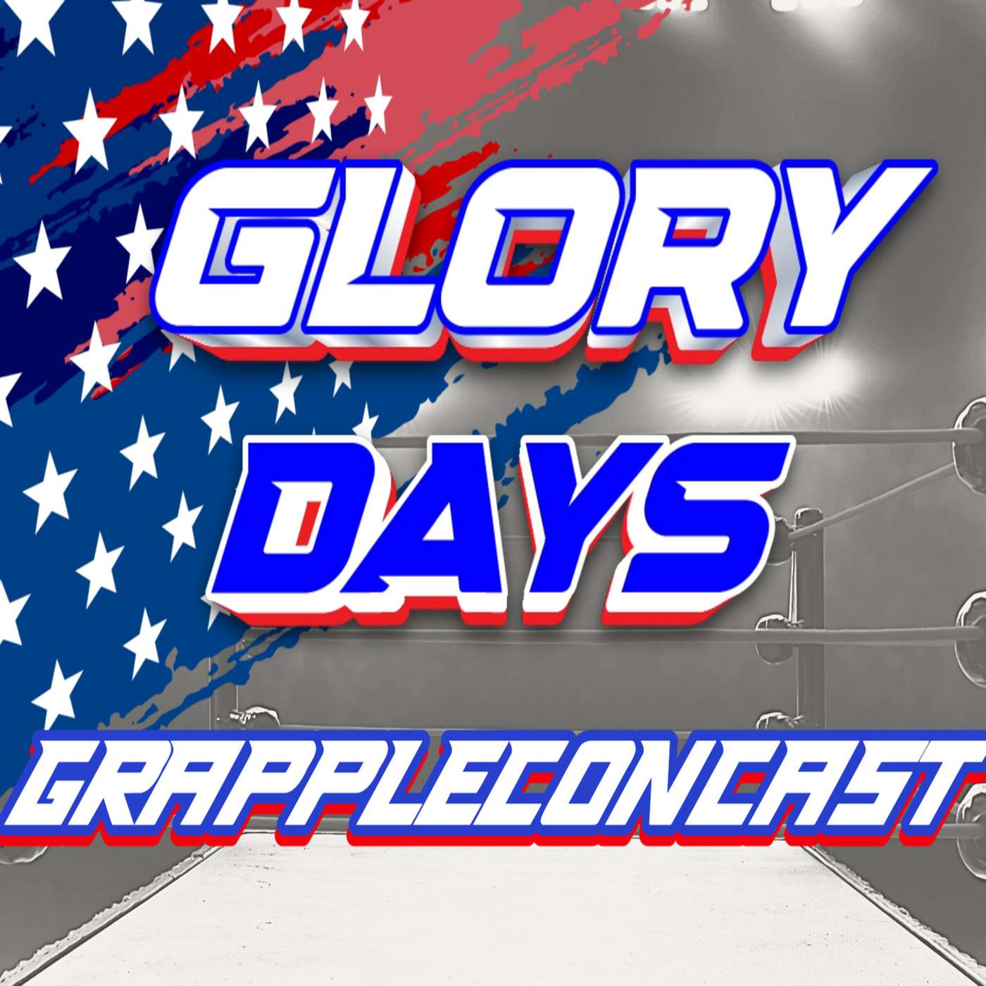 The Glory Days GrappleCon Cast podcast artwork