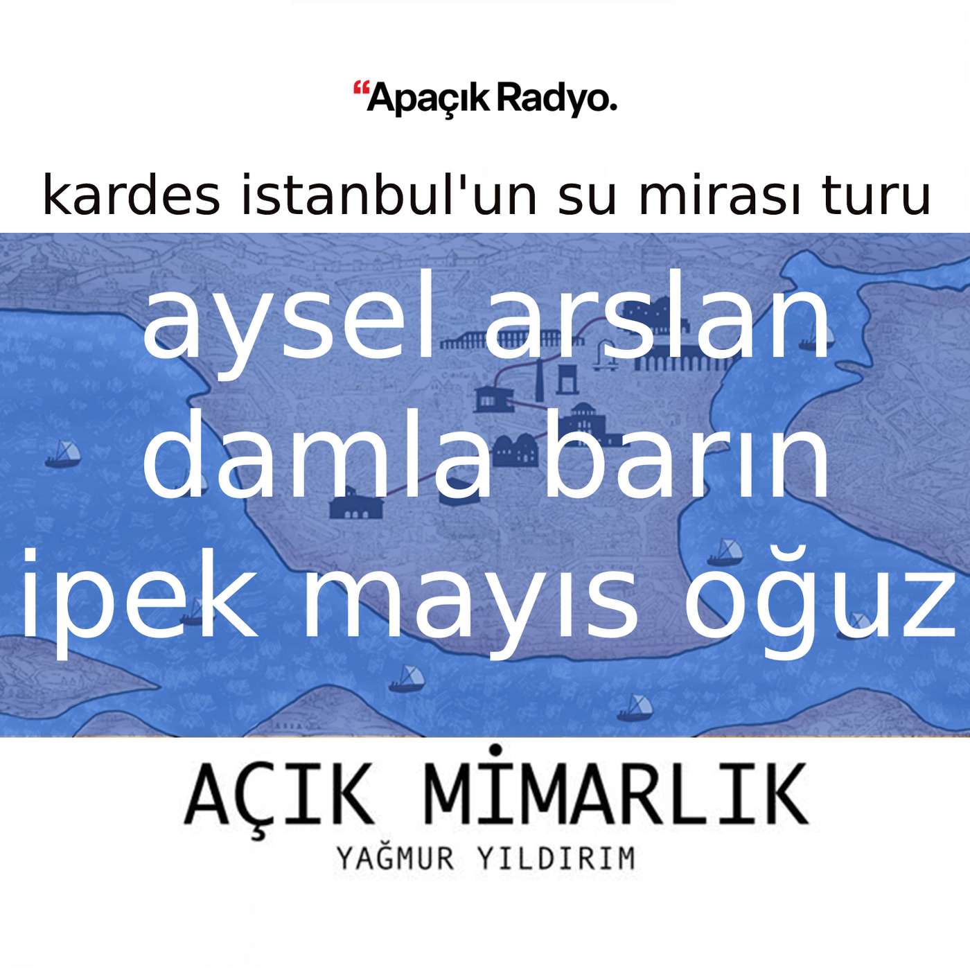 KarDes Çokkültürlü Hafıza Turları Rehberi: İstanbul'un Su Mirası