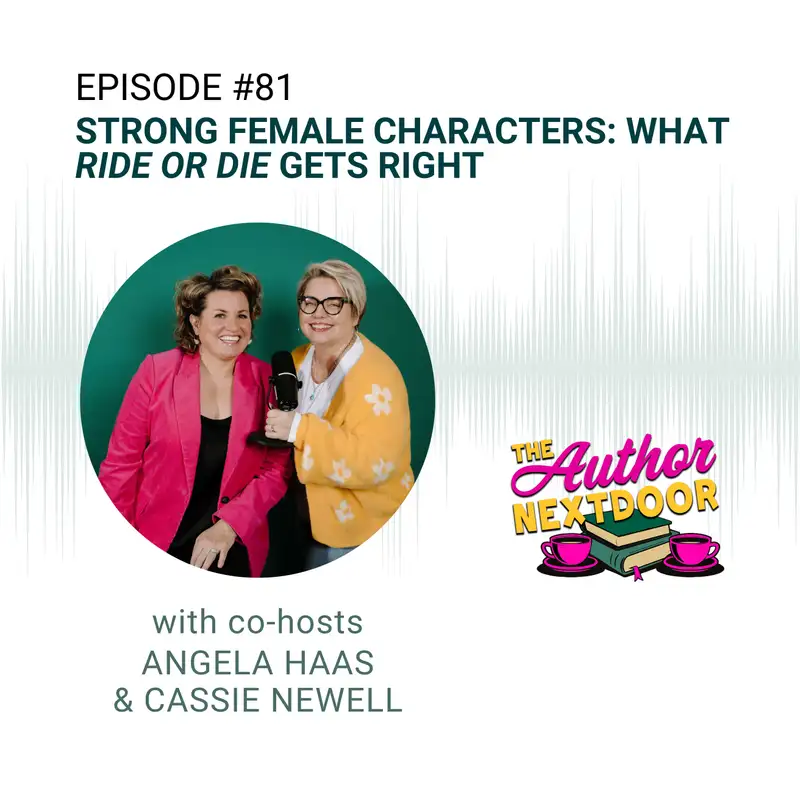 Strong Female Characters: What Ride or Die Gets Right 
