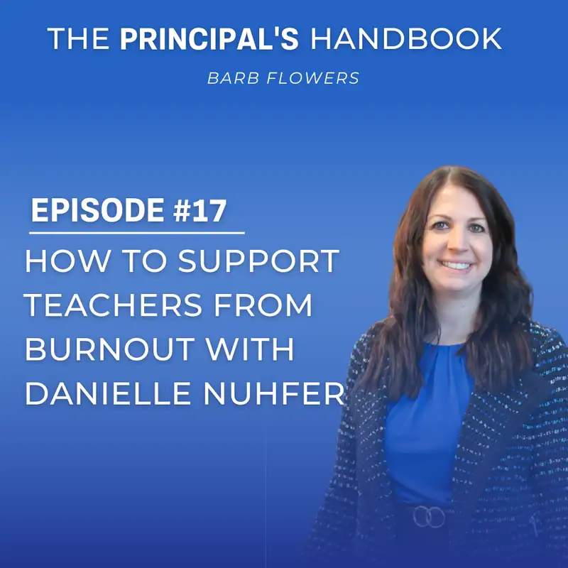 How to Support Teachers from Burnout with Danielle Nuhfer