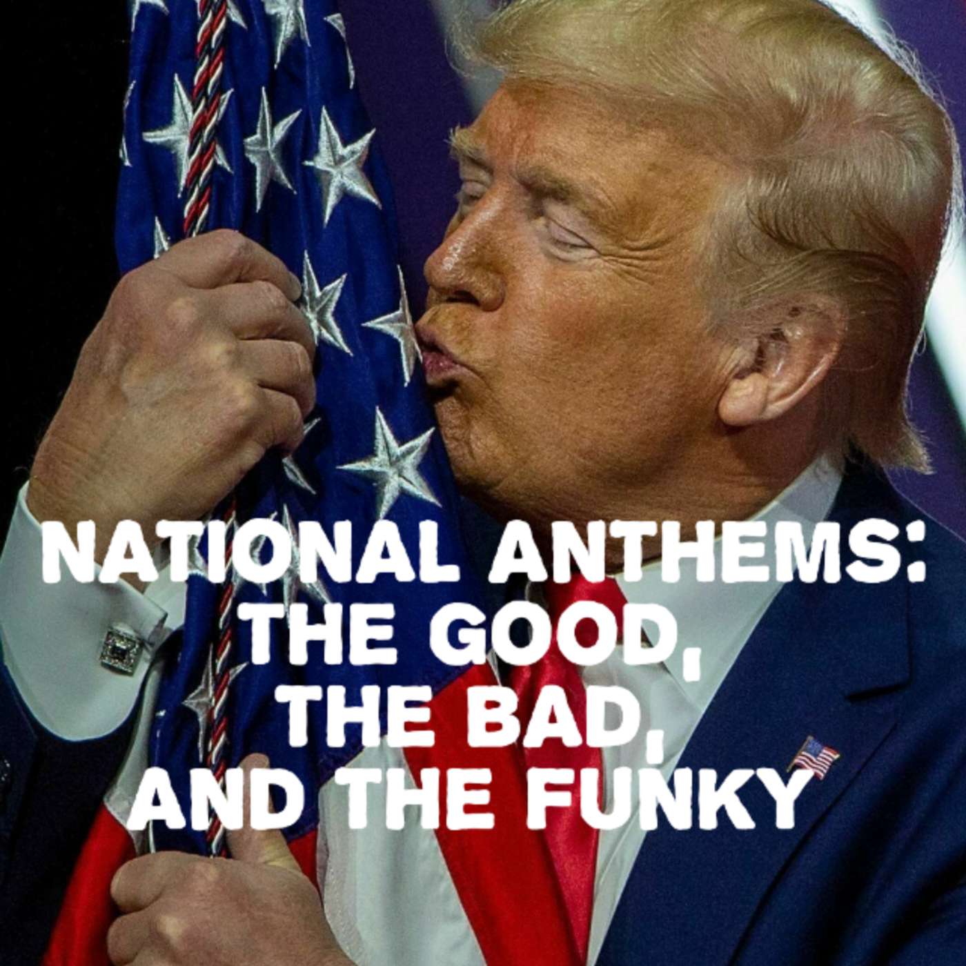 ep. 223 - National Anthems: episode artwork