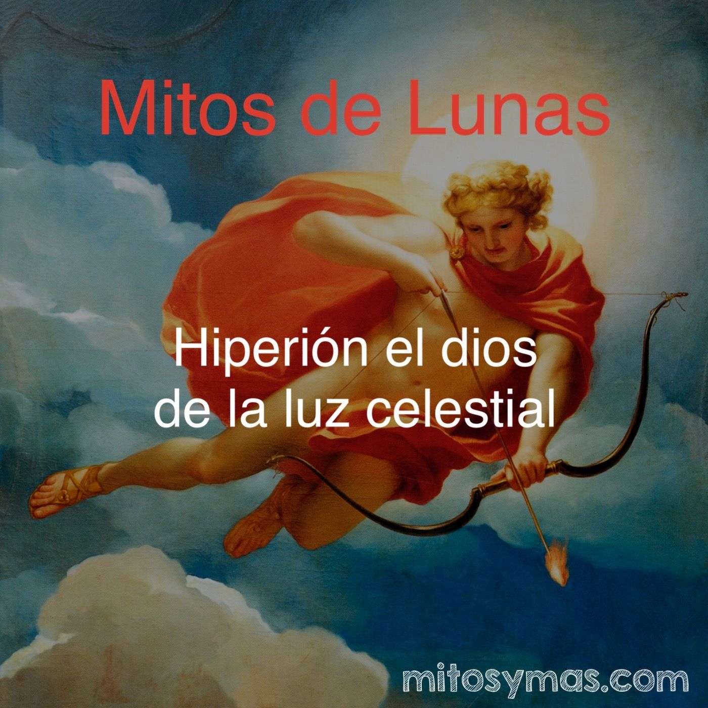 Mitos de Lunas: Hiperión, el sol, la luna y el sentido de la vista según los antiguos griegos. episode artwork