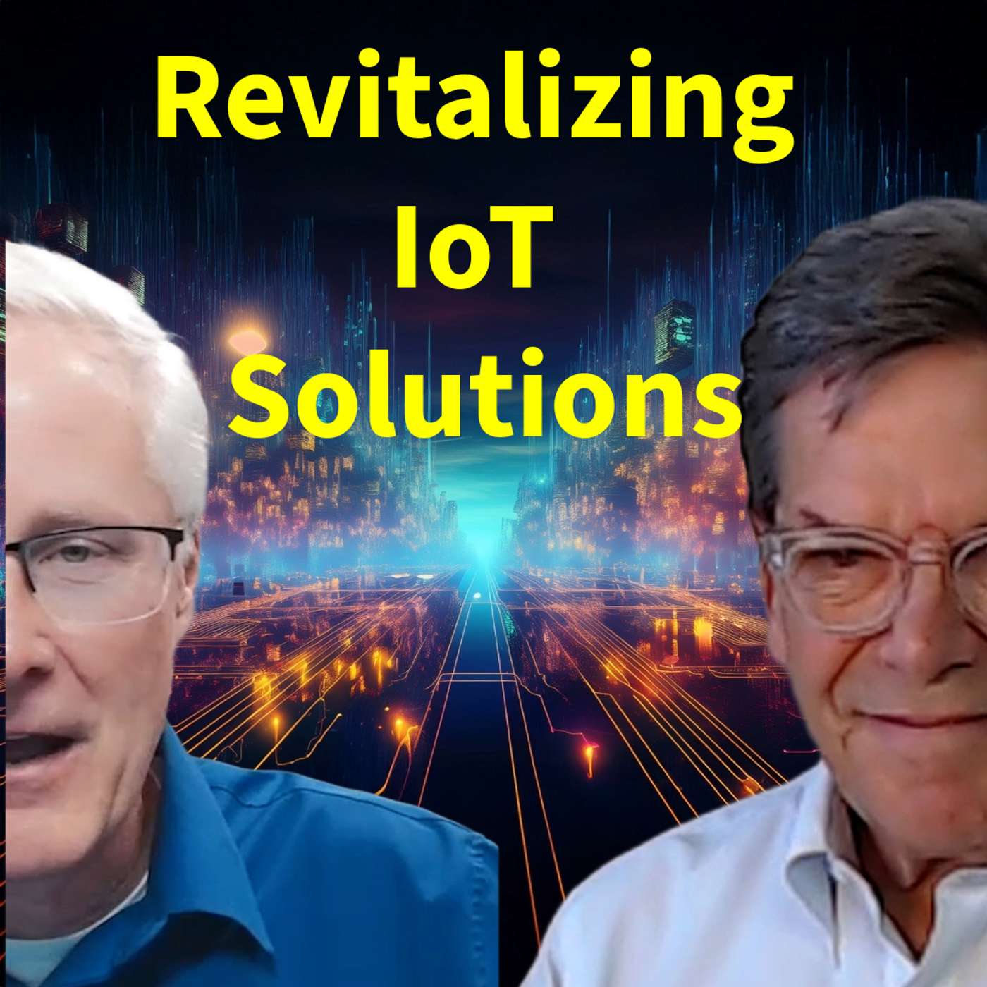 #281 Revitalizing IoT Solutions