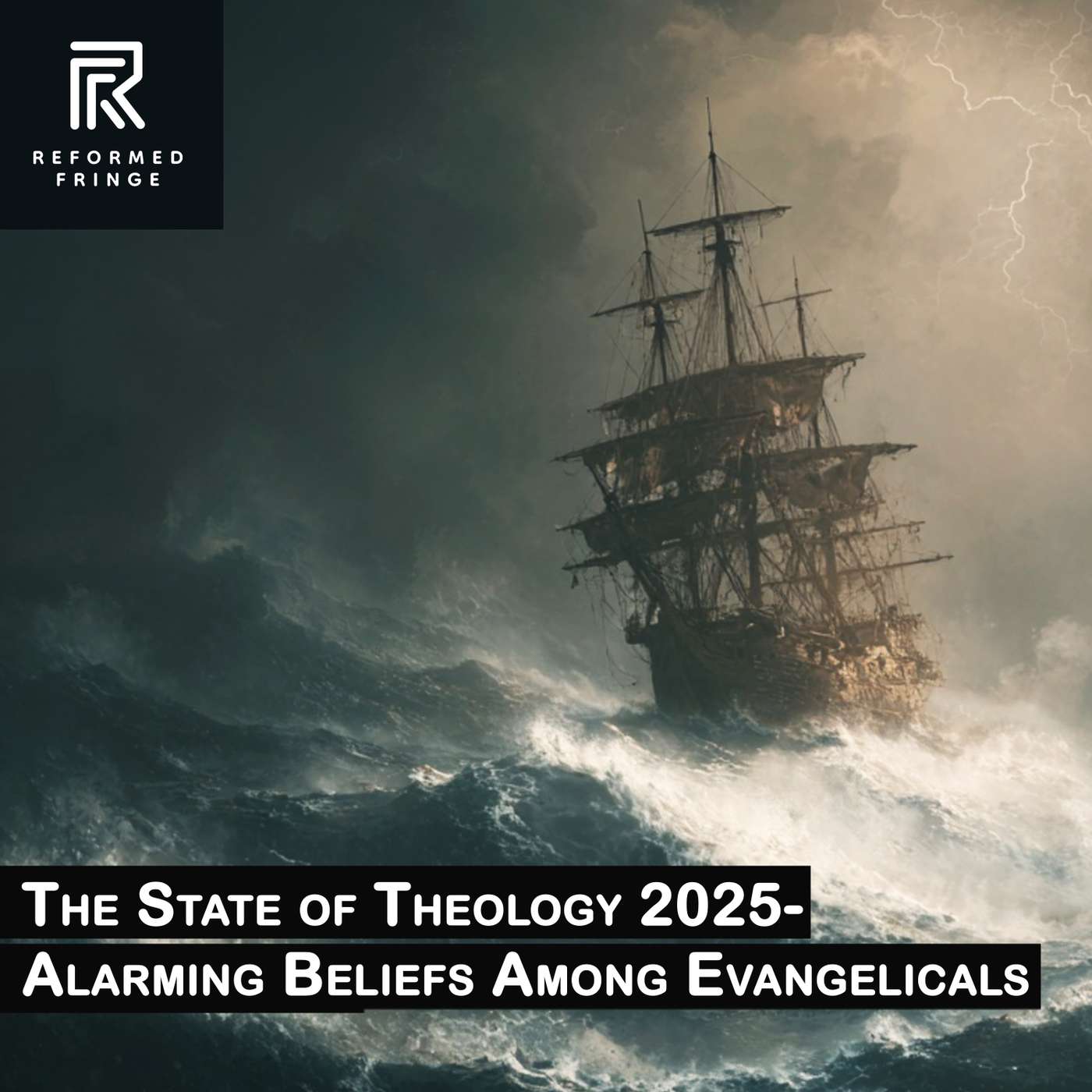 Doug Van Dorn- The State of Theology 2025: Alarming Beliefs Even Among Evangelicals Doug Van Dorn- The State of Theology 2025: Alarming Beliefs Even Among Evangelicals