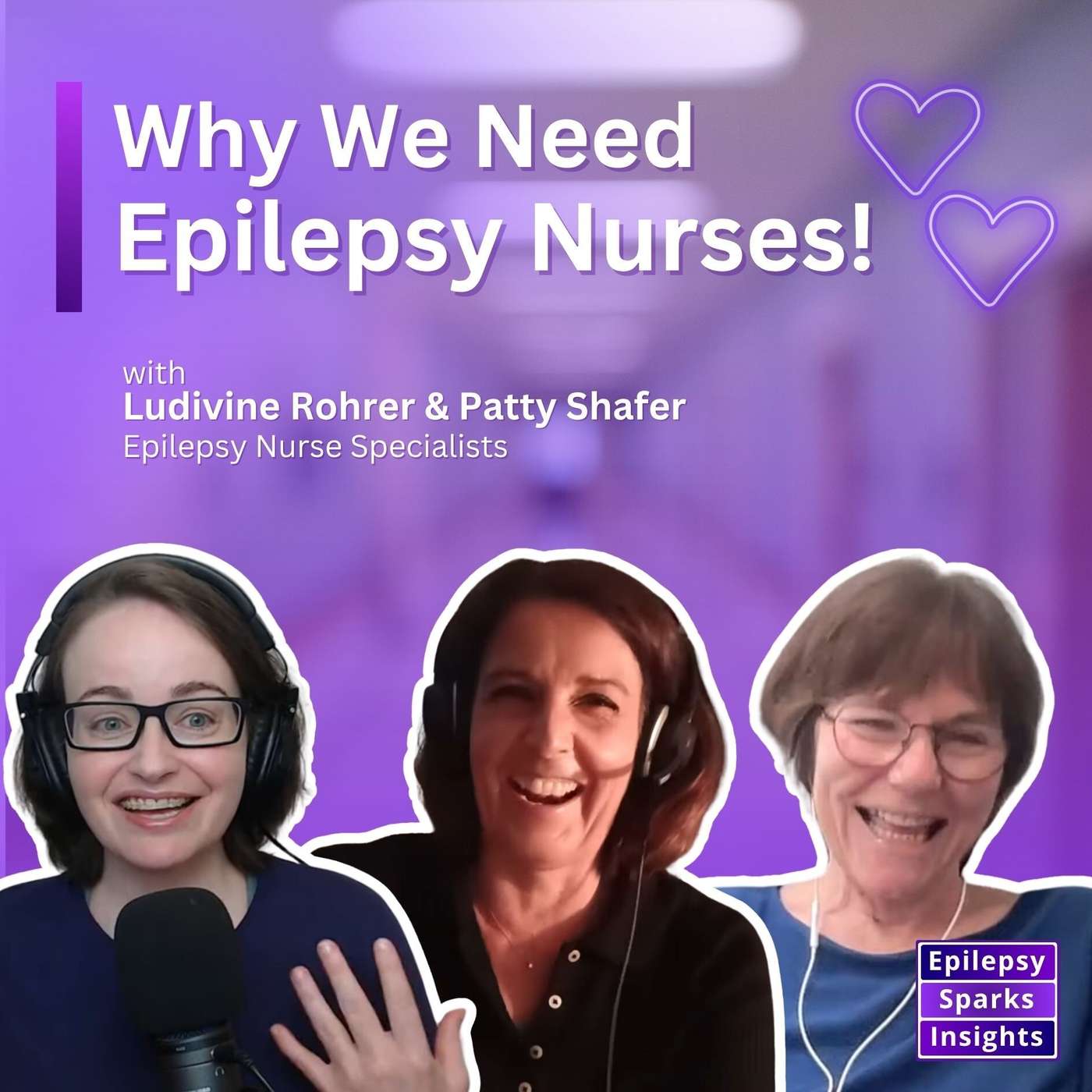 Why We Need Epilepsy Nurses! - Ludivine Rohrer & Patty Shafer episode artwork