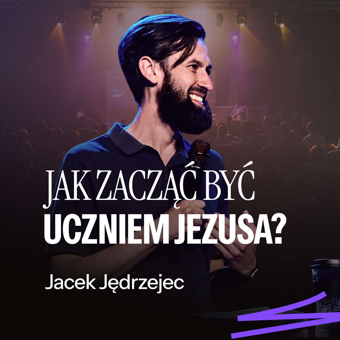 #283: Jak zacząć być uczniem Jezusa? – Jacek Jędrzejec | 21.06.2026 episode artwork