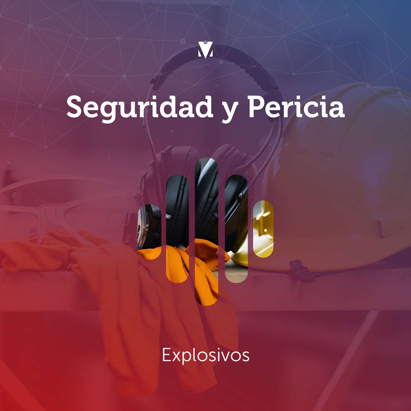 2 - SEGURIDAD Y PERICIA: Explosivos episode artwork