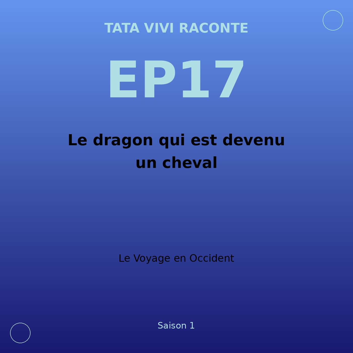 EP17 · Le dragon qui est devenu un cheval episode artwork
