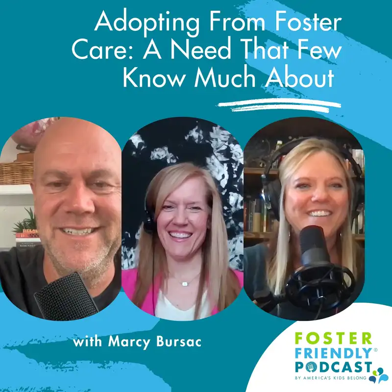 Adopting From Foster Care: A Need That Few Know Much About with Marcy Bursac
