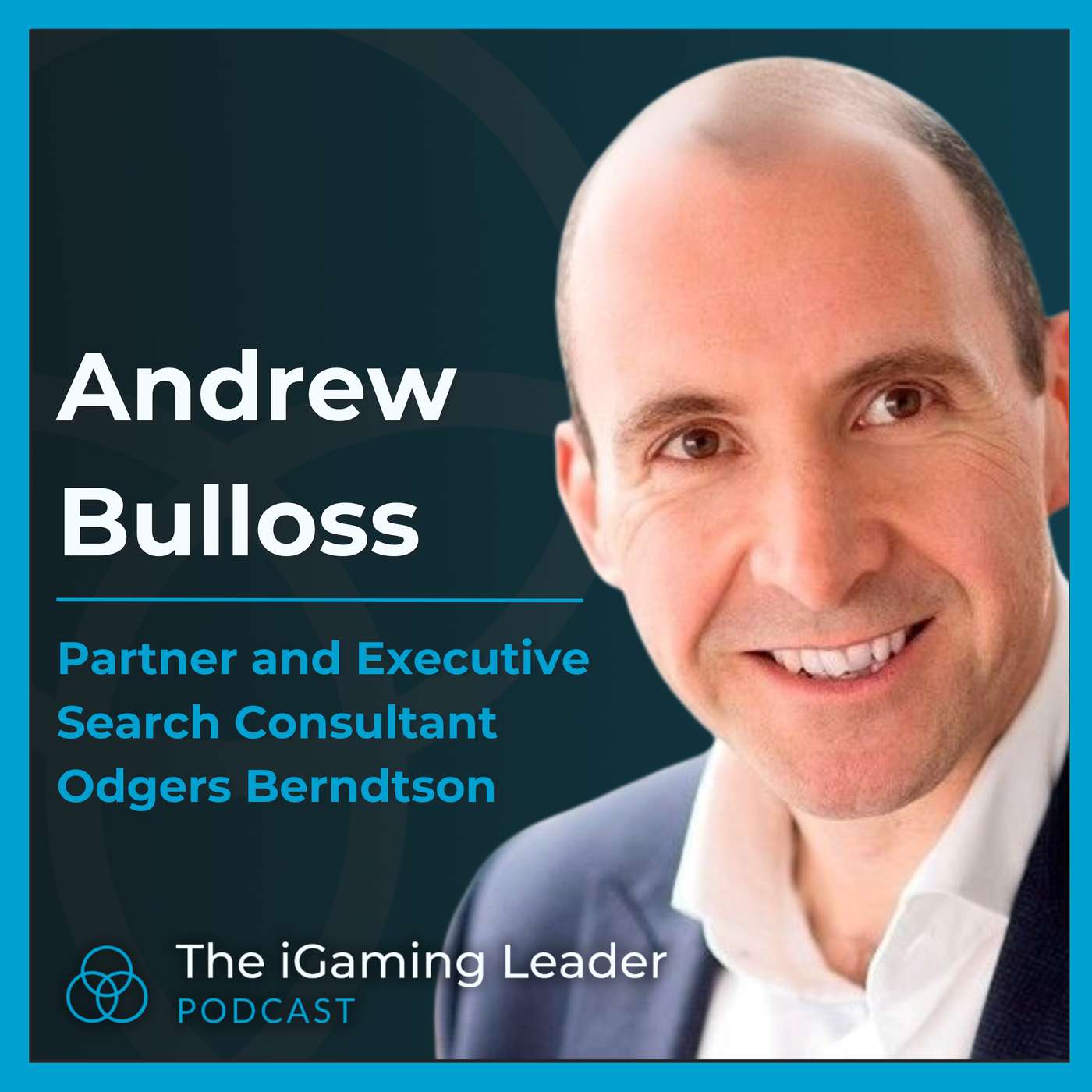 The Keys to iGaming Leadership Roles with Andrew Bulloss episode artwork