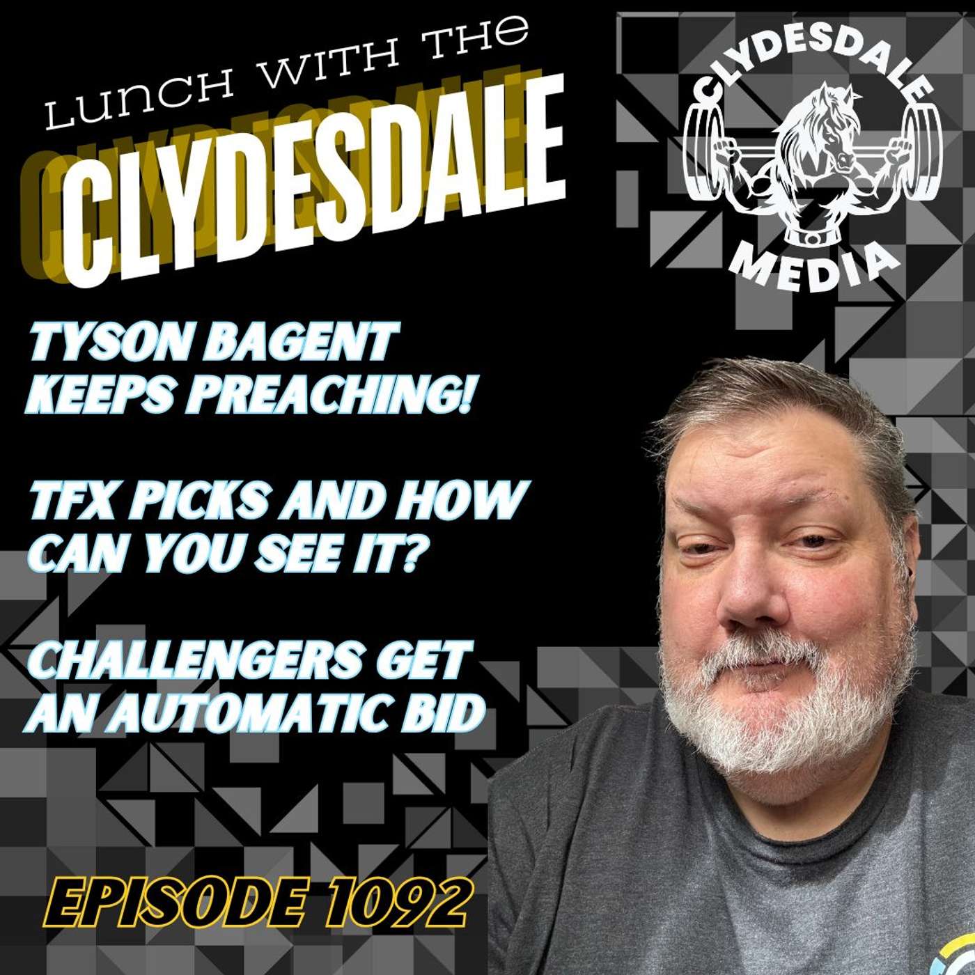 Lunch with the Clydesdale - Tyson Bagent Always Preaching the Word. episode artwork