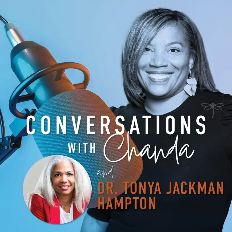 The Myth of the Fearless Leader: A Conversation with Dr. Tonya Jackman Hampton