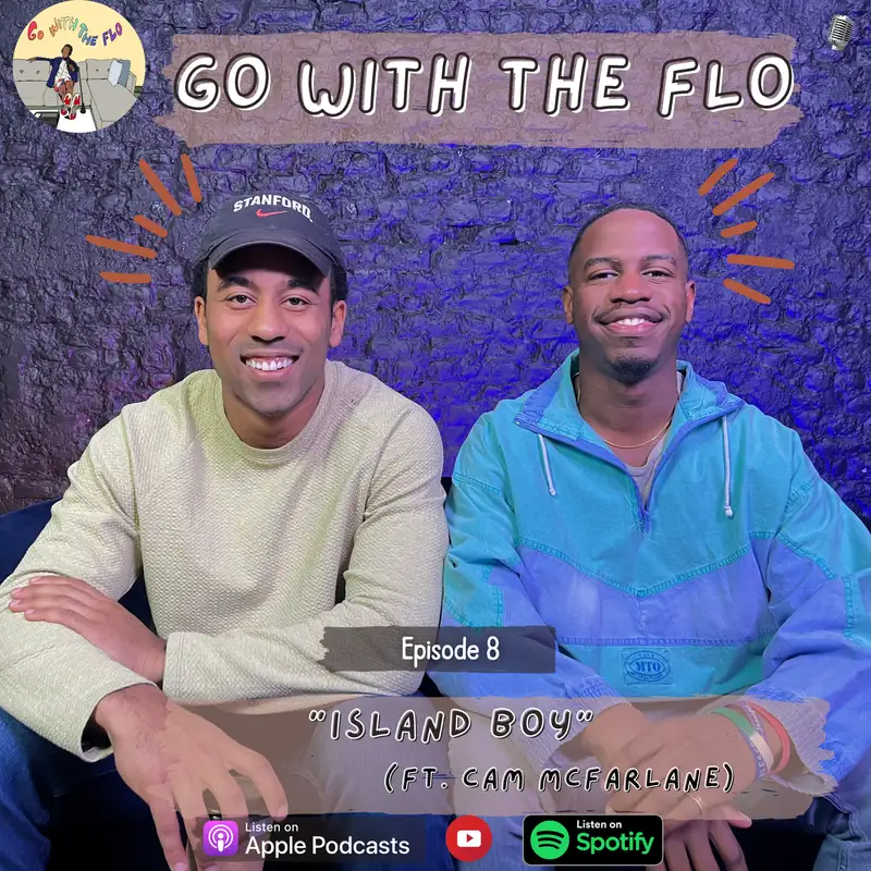 #8 - Island Boy w/ Cam McFarlane