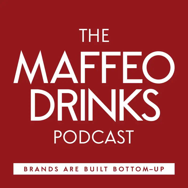 The MAFFEO DRINKS Podcast