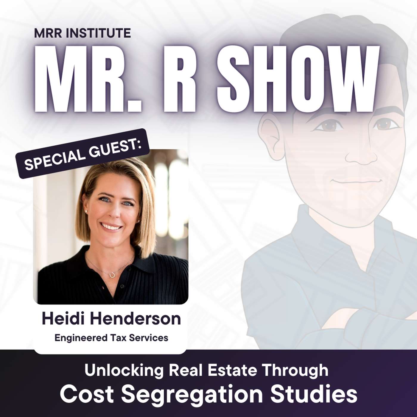 Ep. 14 | Unlocking Real Estate Through Cost Segregation Studies