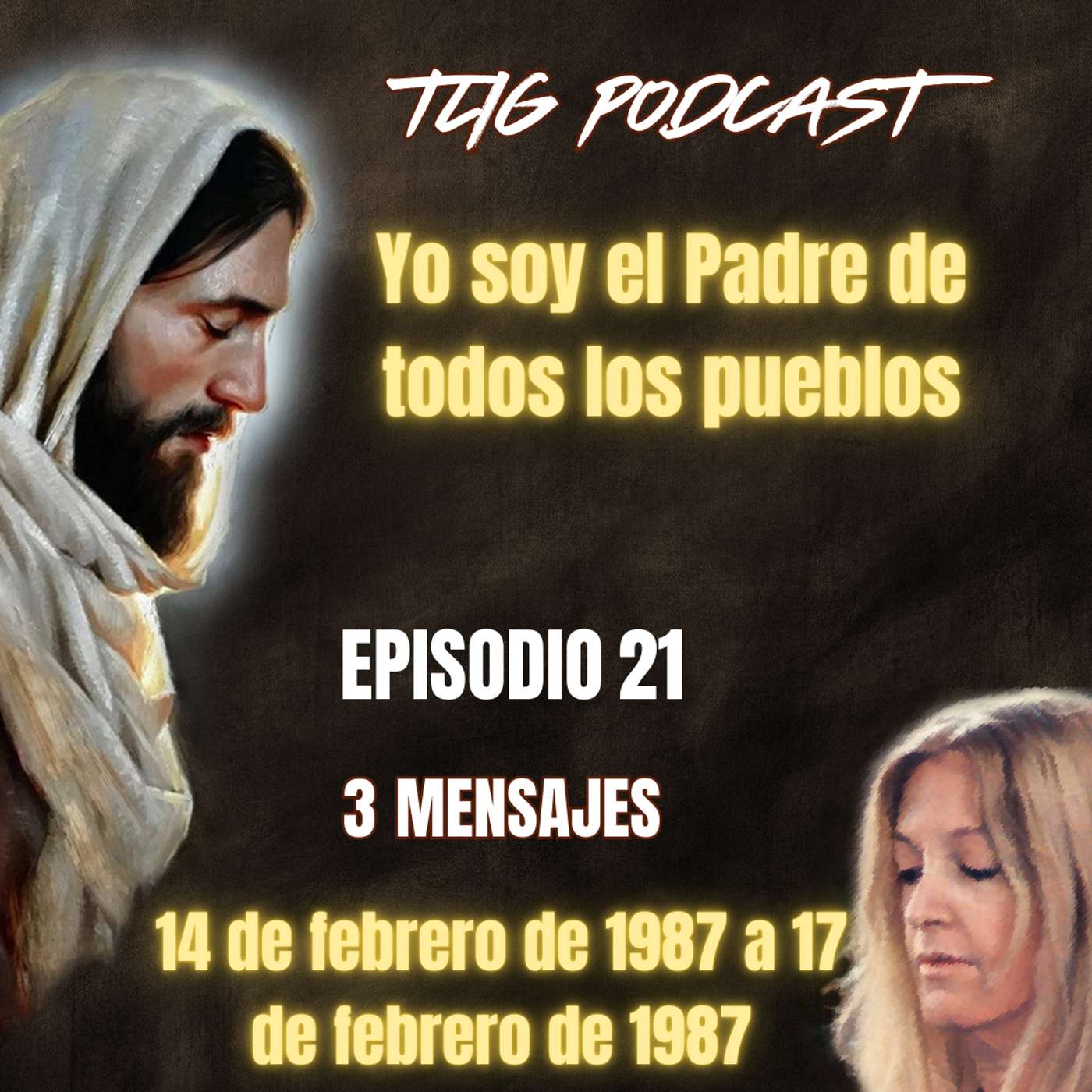 Episodio 21: Yo soy el Padre de todos los pueblos