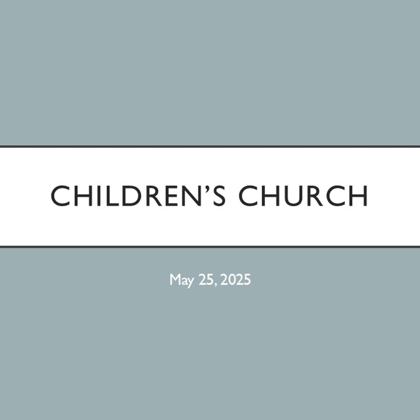 The Bee-Attitudes Children's Service | 05/25/25 Afternoon Service