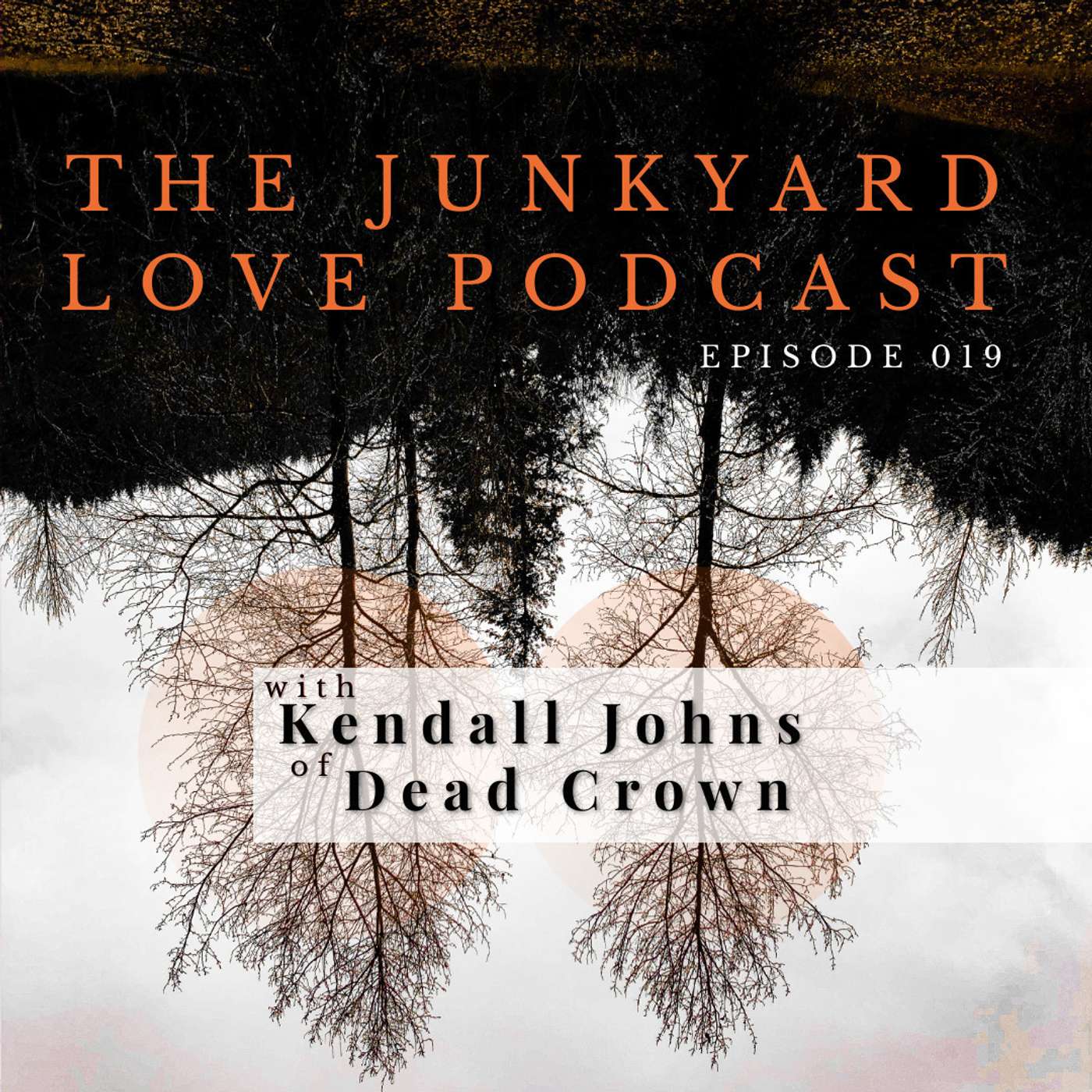 The Junkyard Love Podcast