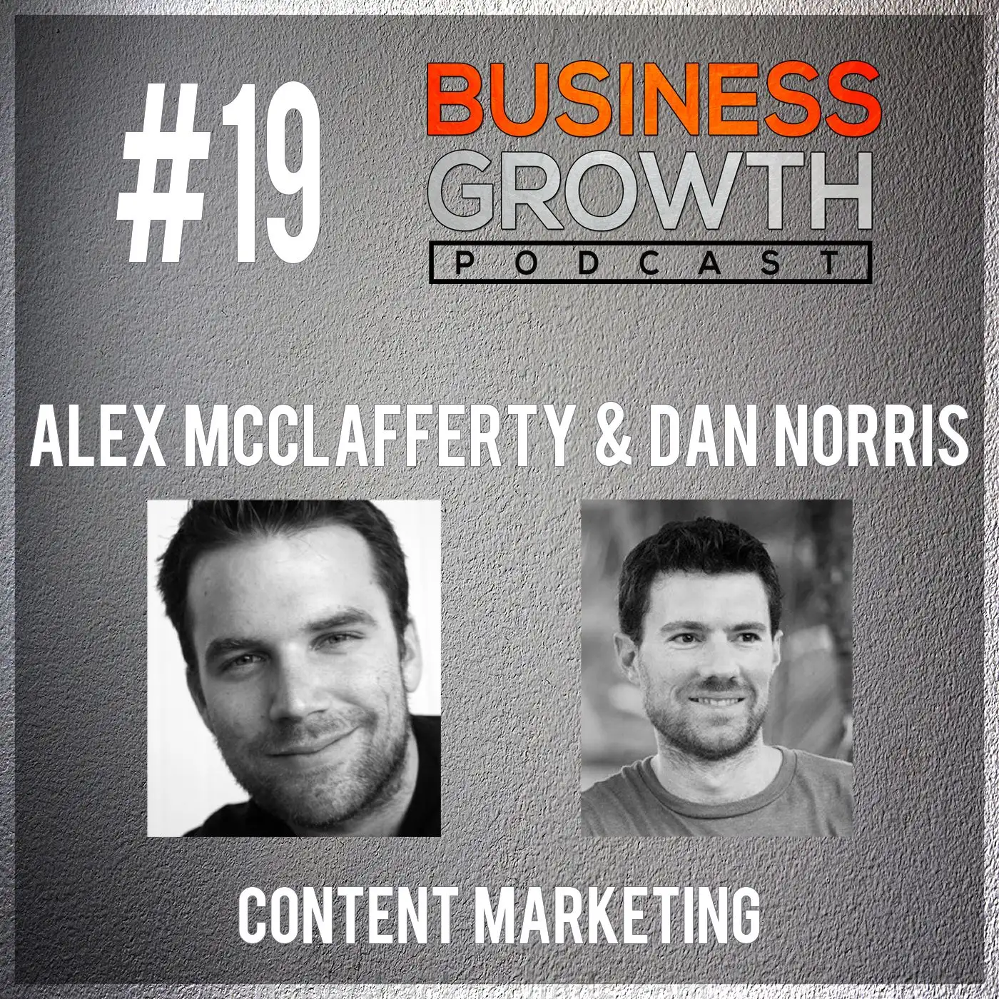 Alex McClafferty and Dan Norris - Content Marketing for Startups episode artwork