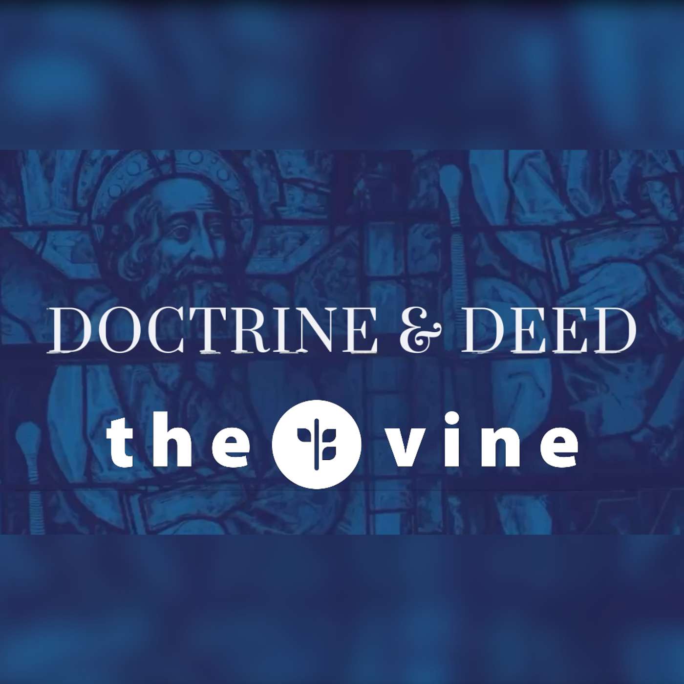 Doctrine & Deed Week 1 episode artwork