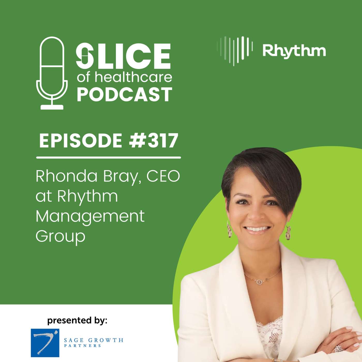 #317 - Rhonda Bray, CEO at Rhythm Management Group