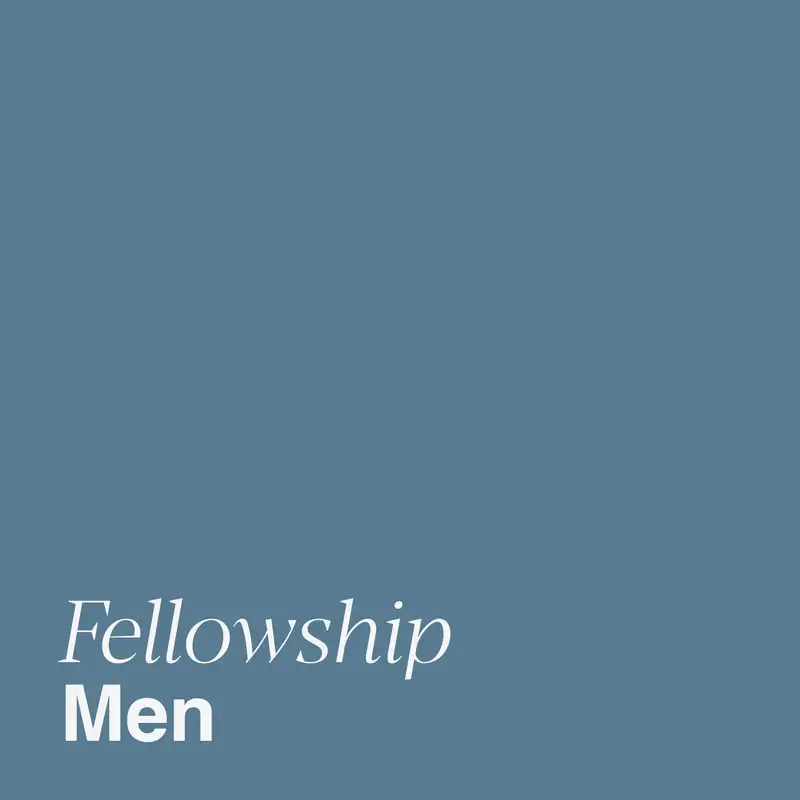 Fellowship Men