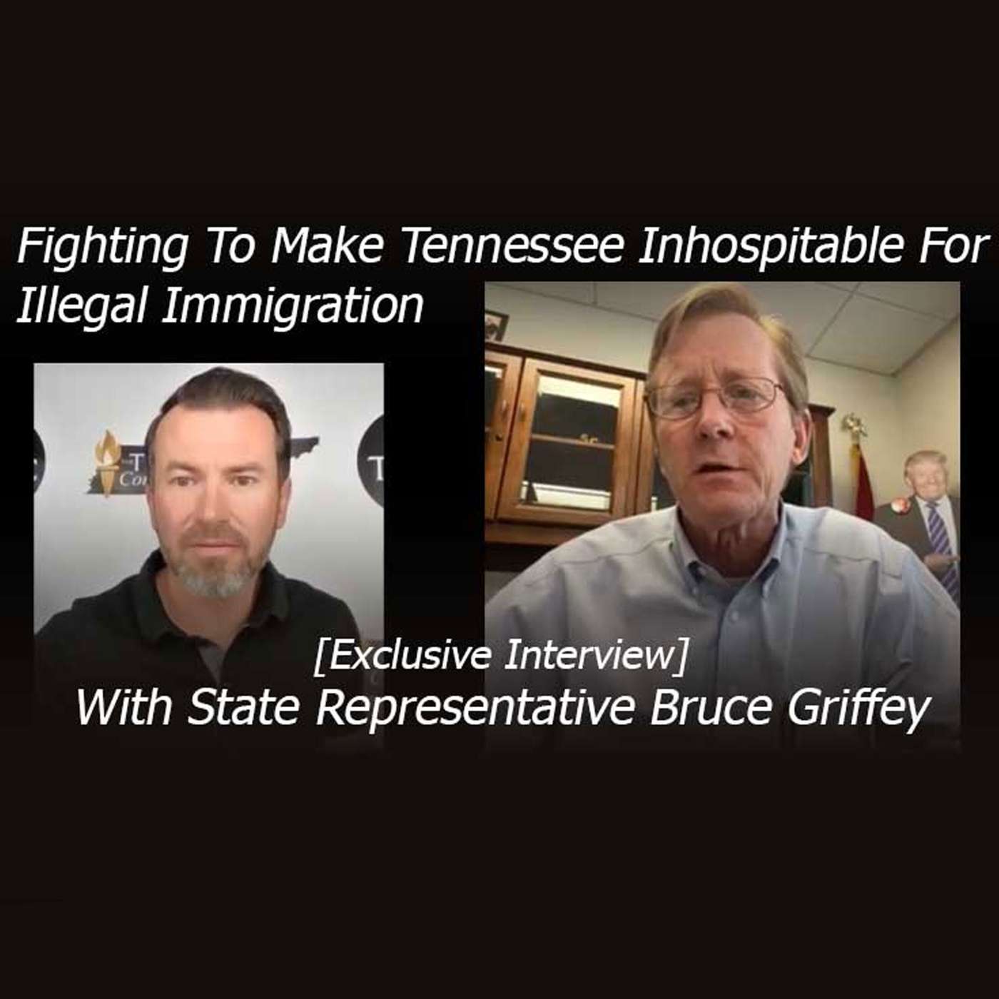 Bruce Griffey: Fighting To Make Tennessee Inhospitable For Illegal Immigration