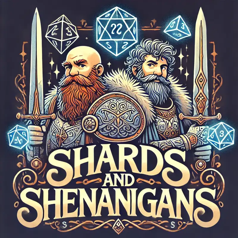 Shards and Shenanigans
