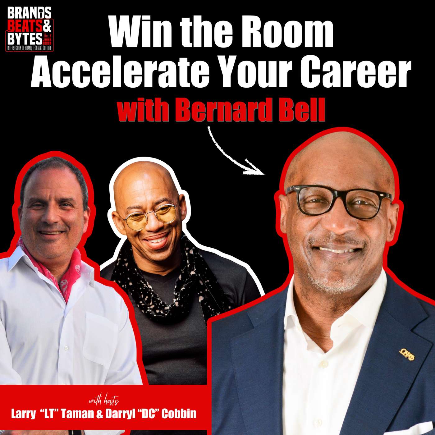 Album 8 Track 12: Win the Room - Accelerate Your Career w/Bernard Bell