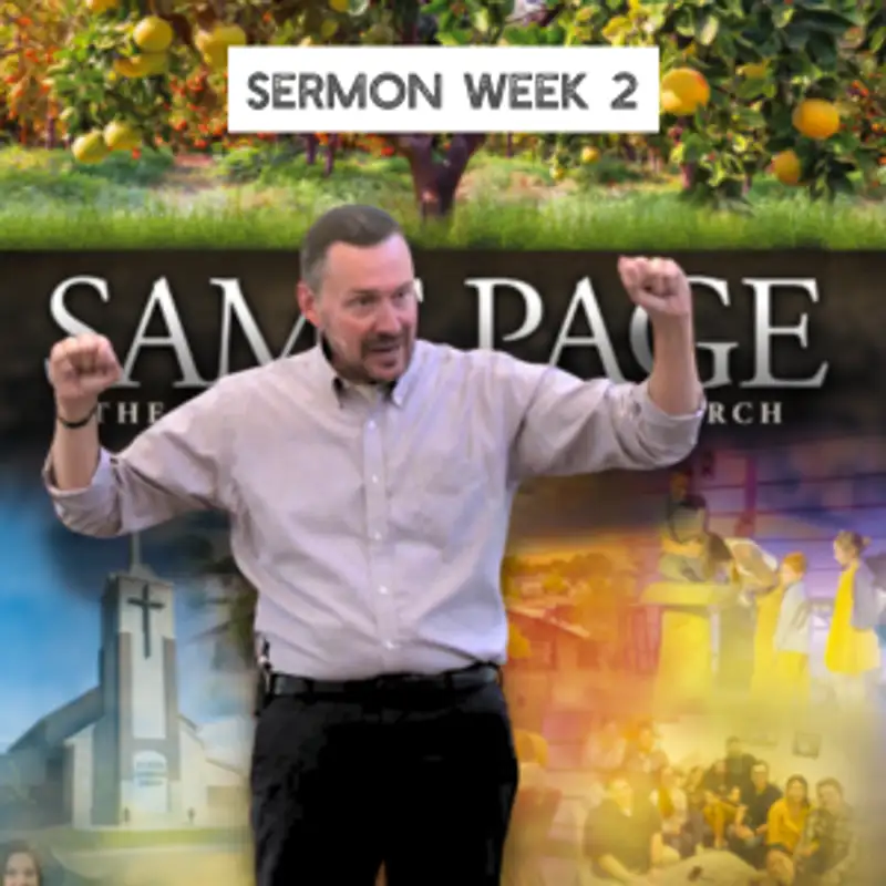 United: Why it Matters (Same Page 2 - Pastor Tim)