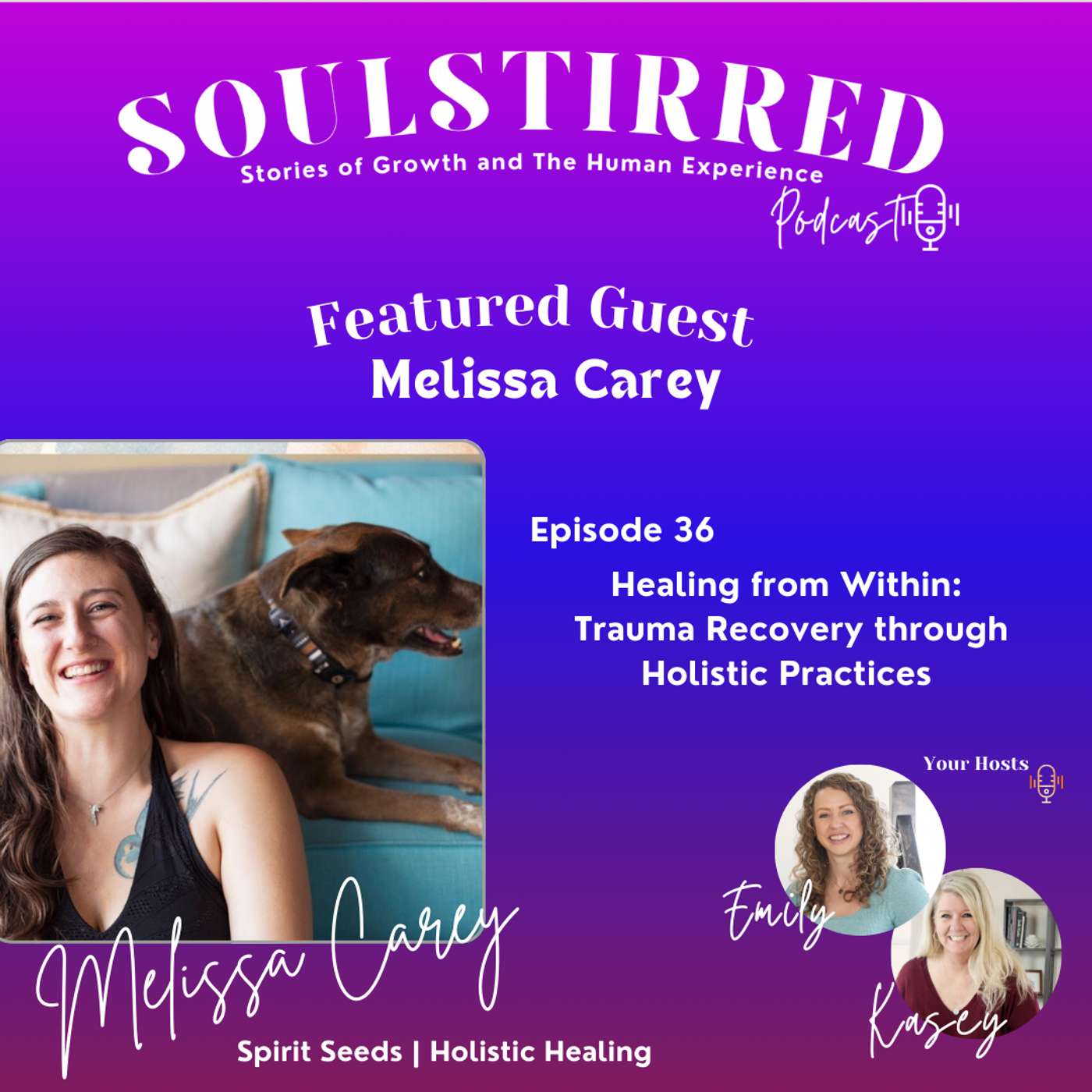 SoulStirred: Stories of Growth And The Human Experience